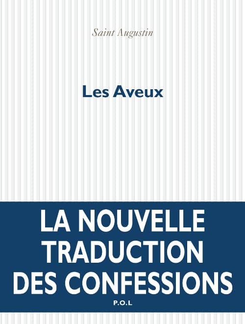 Couverture de « Les Aveux: Nouvelle Traduction Des Confessions »