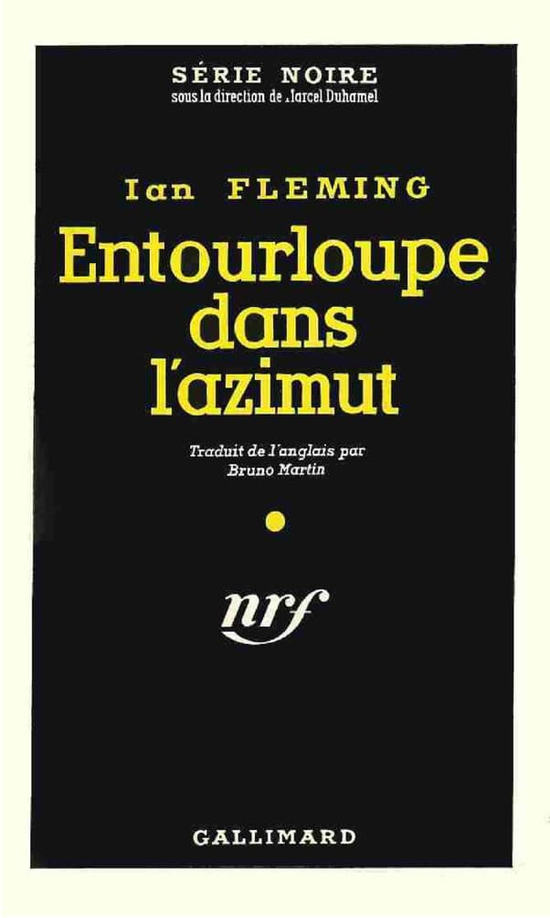 Couverture de « Moonraker (Entourloupe dans l'azimut) »