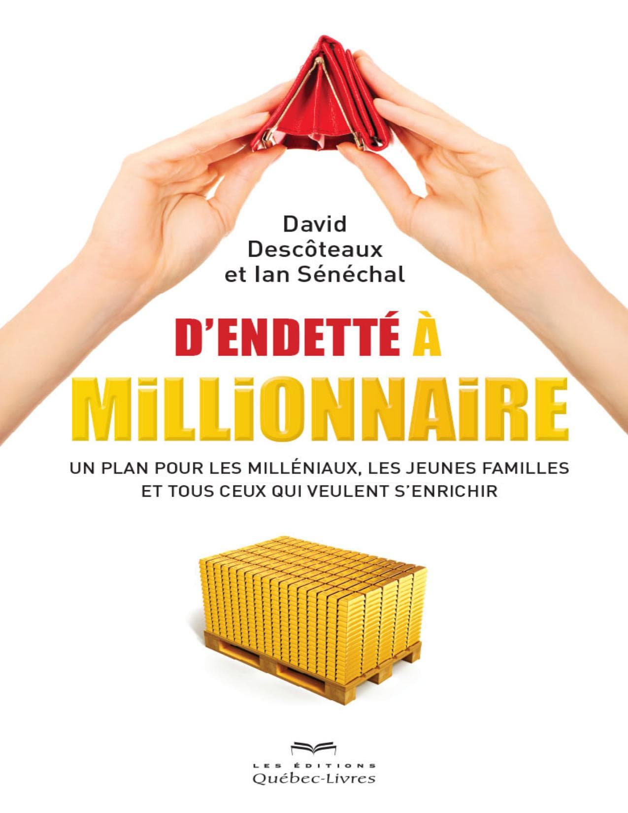 Couverture de « D endetté à millionnaire (Descoteaux) »