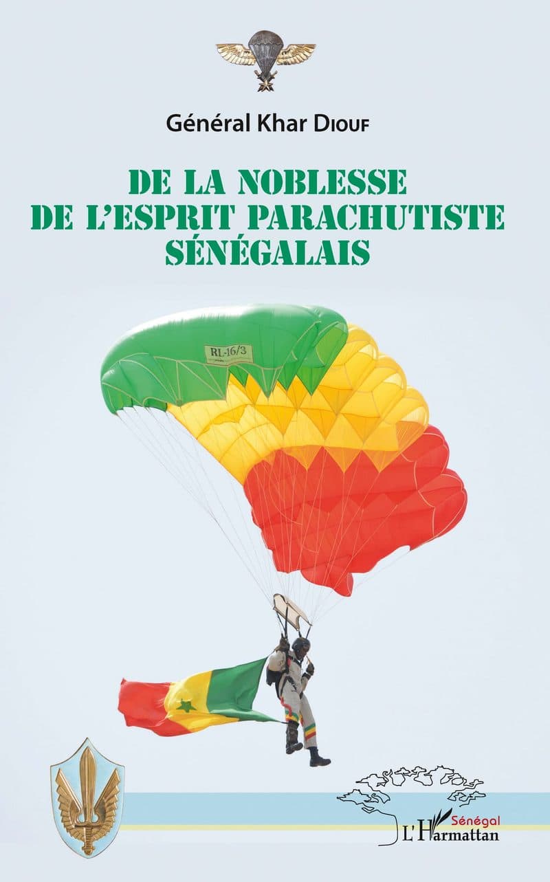 Couverture de « De la noblesse de l'esprit parachutiste Sénégalais »