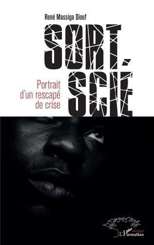Couverture de « SORT SCIE,portrait d'un rescapé de crise »