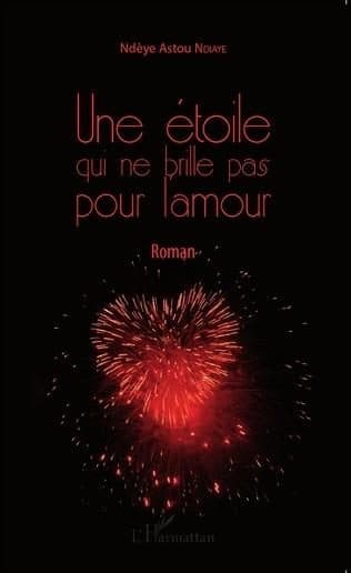 Couverture de « Une étoile qui ne brille pas pour l'amour »