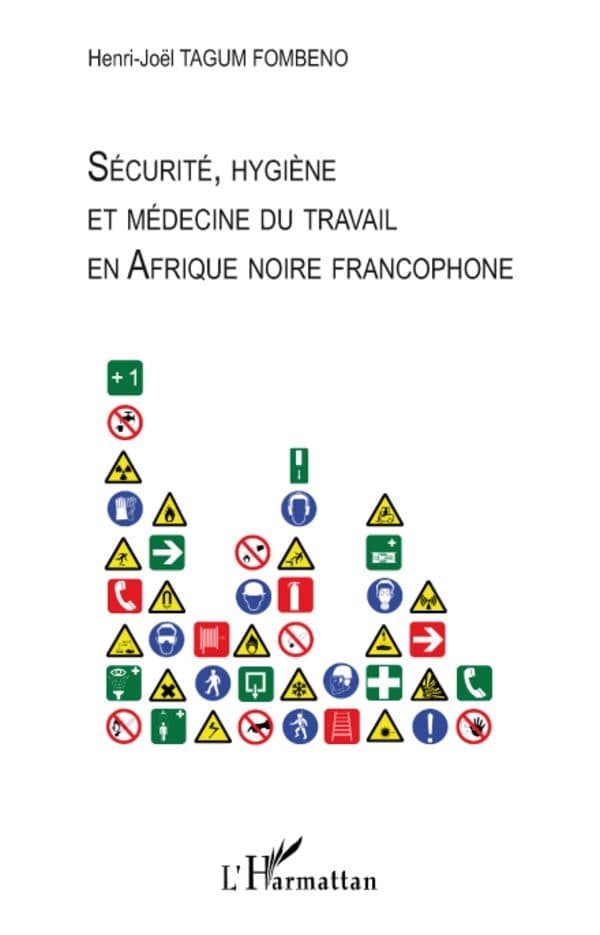 Couverture de « Sécurité, hygiène et médecine du travail en Afrique noire francophone »