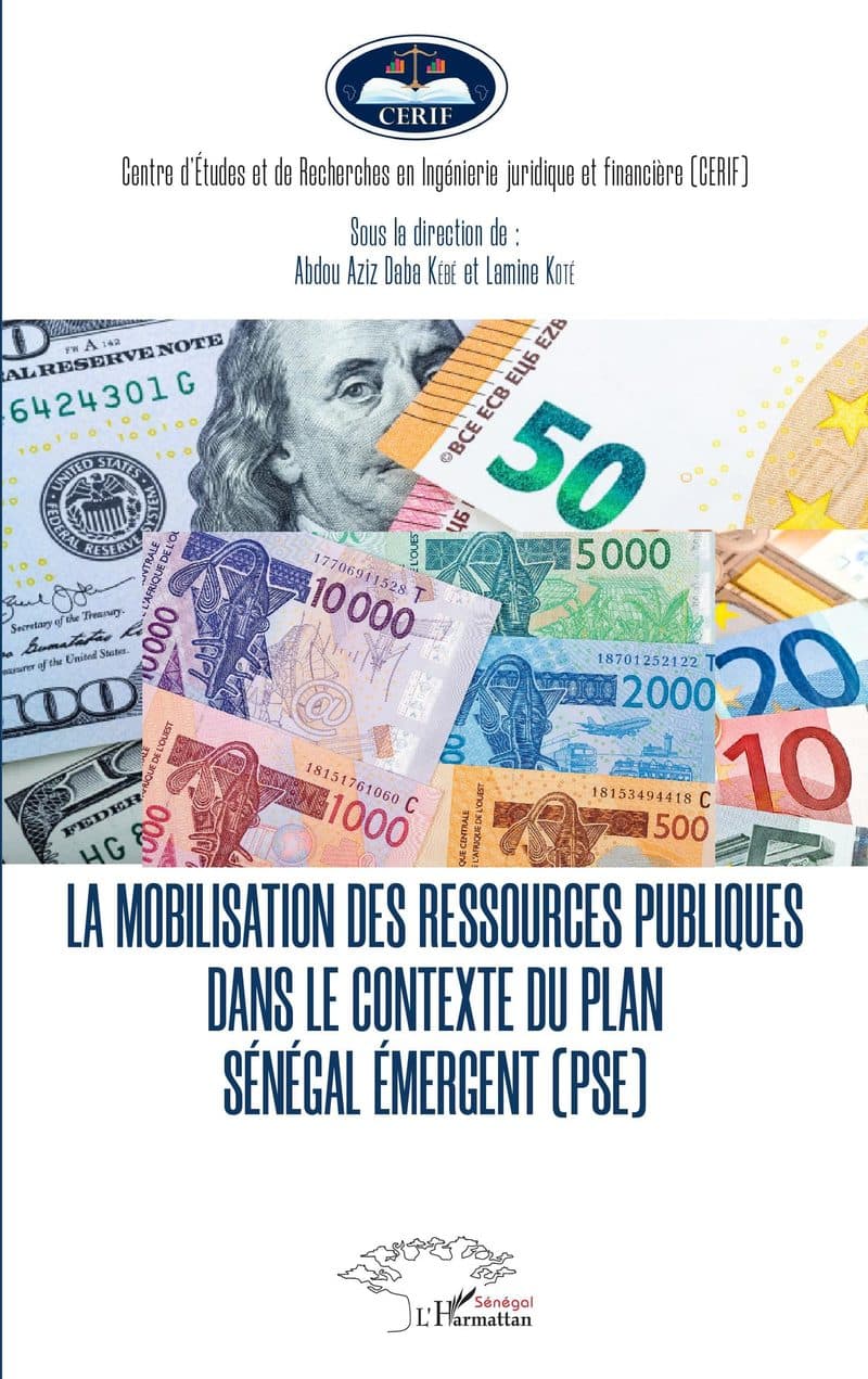 Couverture de « La mobilisation des ressources publiques dans le contexte du plan Sénégal »