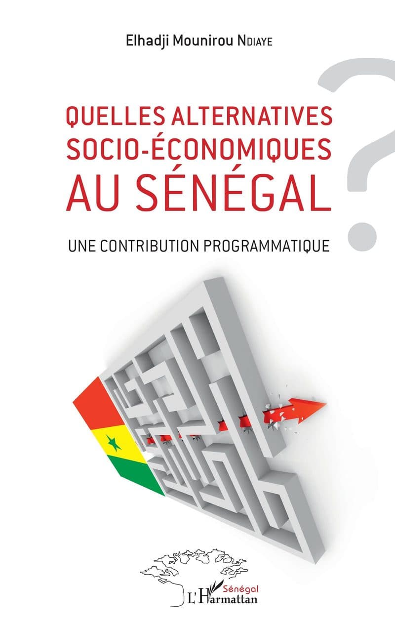 Couverture de « Quelles alternatives socio-économiques au Sénégal ? »