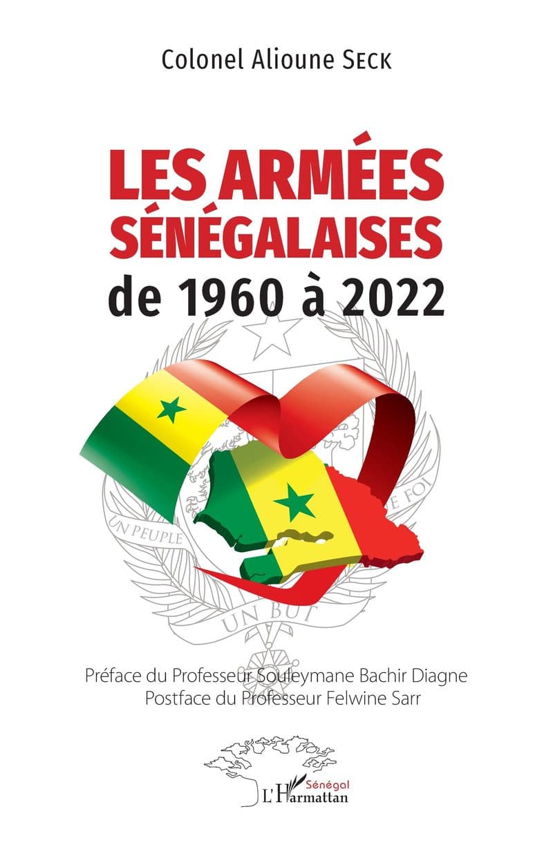 Couverture de « LES ARMEES SENEGALAISES DE 1960 à 2022 »