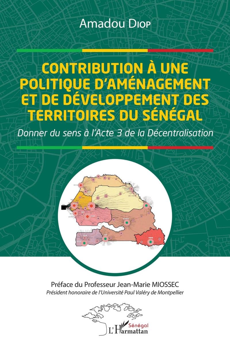 Couverture de « CONTRIBUTION A UNE POLITIQUE D'AMENAGEMENT ET DE DEVELOPPEMENT DES TERRITOIRES DU SENEGAL »