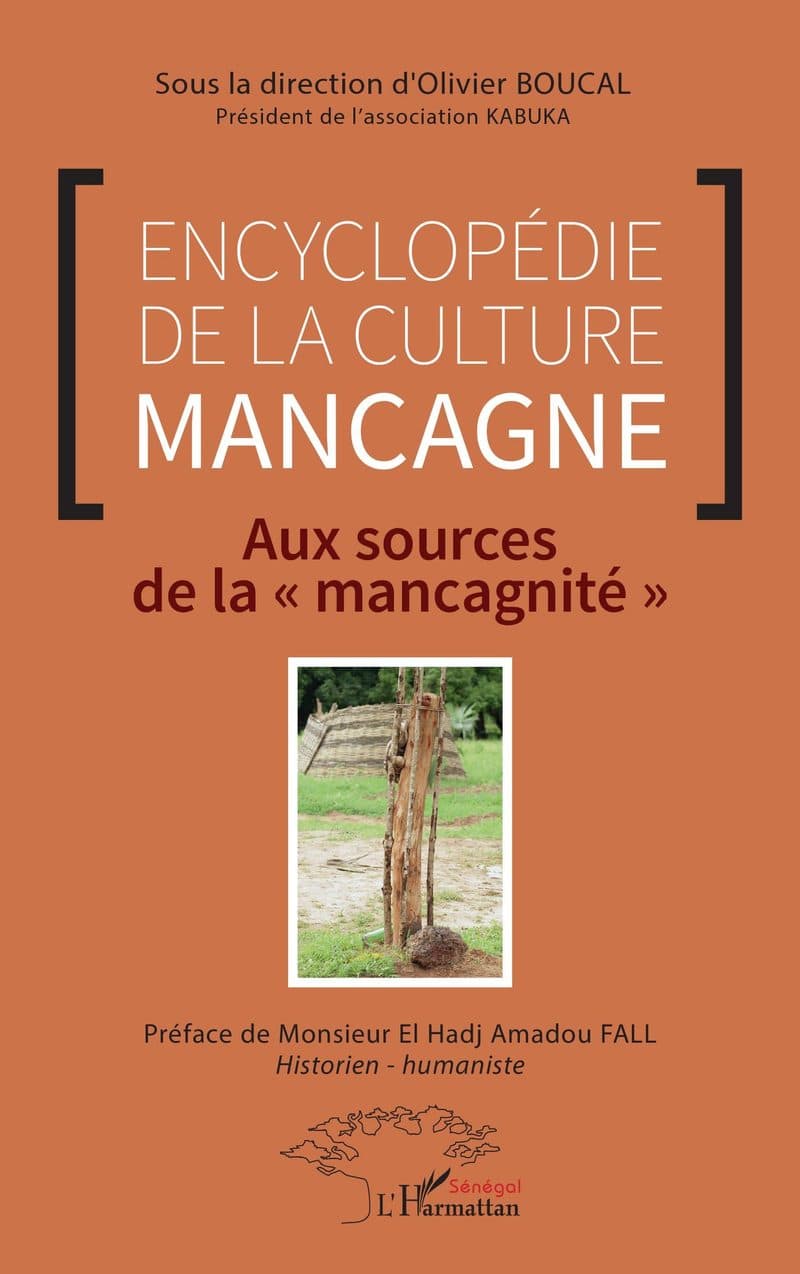 Couverture de « ENCYCLOPEDIE DE LA CULTURE MANCAGNE Aux sources de la mancagnité »
