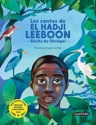 Couverture de « Les contes EL HADJI LEEBOON »