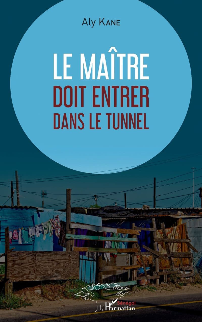 Couverture de « Le maître doit entrer dans le tunnel »