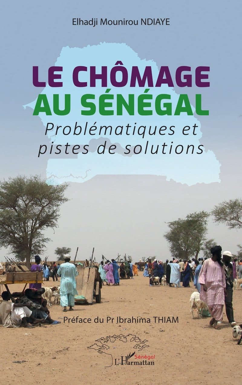 Couverture de « LE CHOMAGE AU SENEGAL Problématiques et Pistes de Solution »