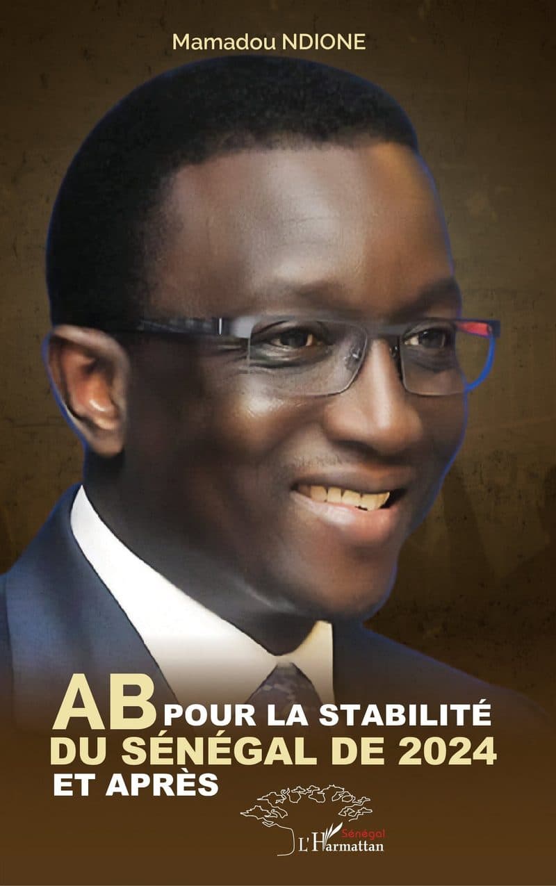 Couverture de « AB POUR LA STABILITE DU SENEGAL DE 2024 ET APRES »