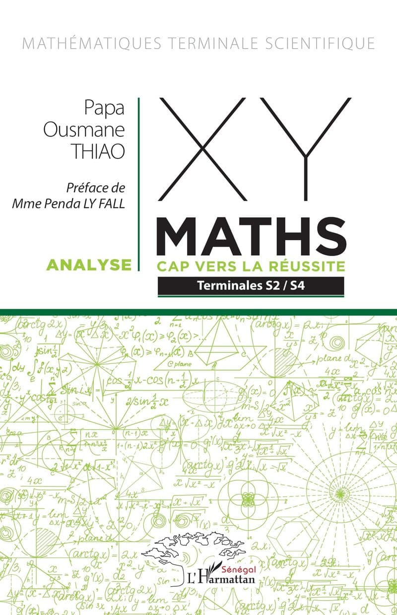 Couverture de « XY MATHS cap vers la reussite Terminnales S2 / 2024 Tome 1 ANALYSE »