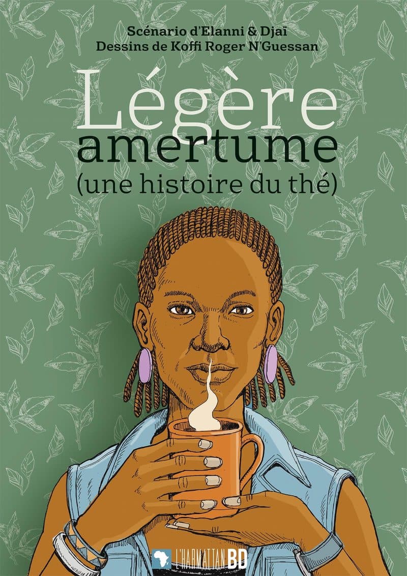 Couverture de « Légère amertume (une histoire du thé) »