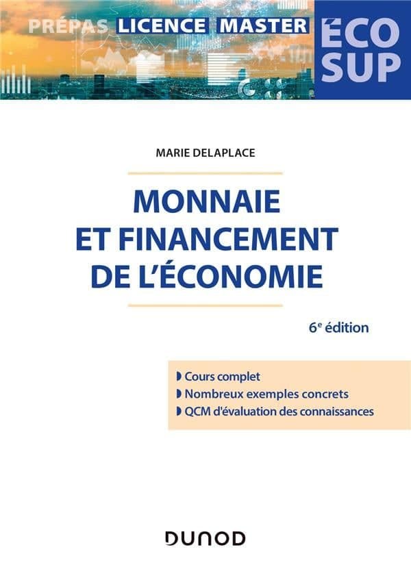 Couverture de « MONNAIE ET FINANCEMENT DE L'ECONOMIE 6e ED »