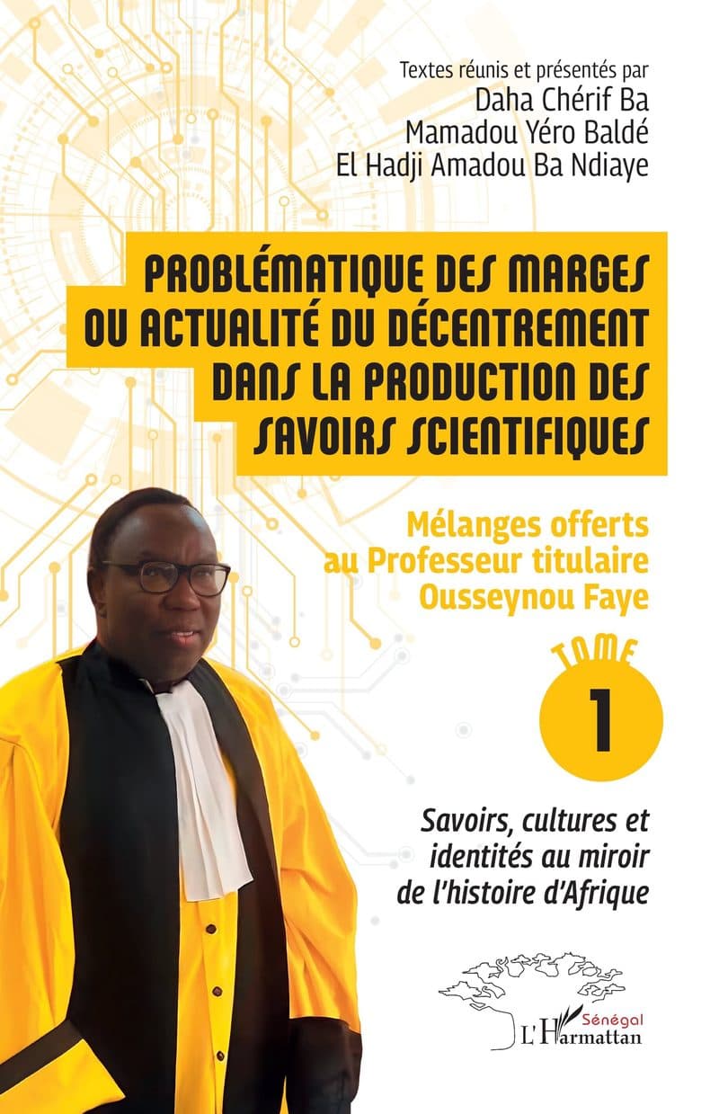Couverture de « Problématique des marges ou actualité du décentrement dans la production des savoirs scientifiques - TOME 1 »