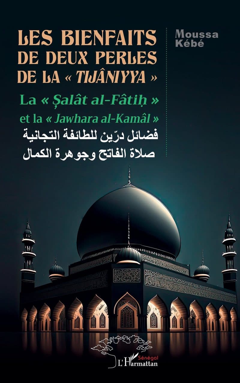 Couverture de « LES BIENFAITS DE DEUX PERLES DE LA TIJANIYYA »