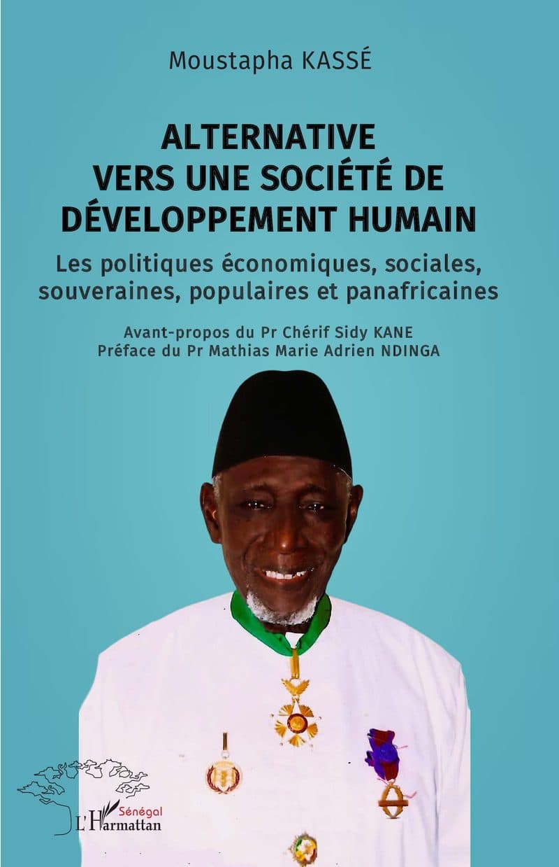 Couverture de « ALTERNATIVE VERS UNE SOCIETE DE DEVELOPPEMENT HUMAIN Les politiques économiques, sociales, souveraines,populaires et panafricaines »