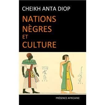 Couverture de « NATIONS NEGRES ET CULTURE »