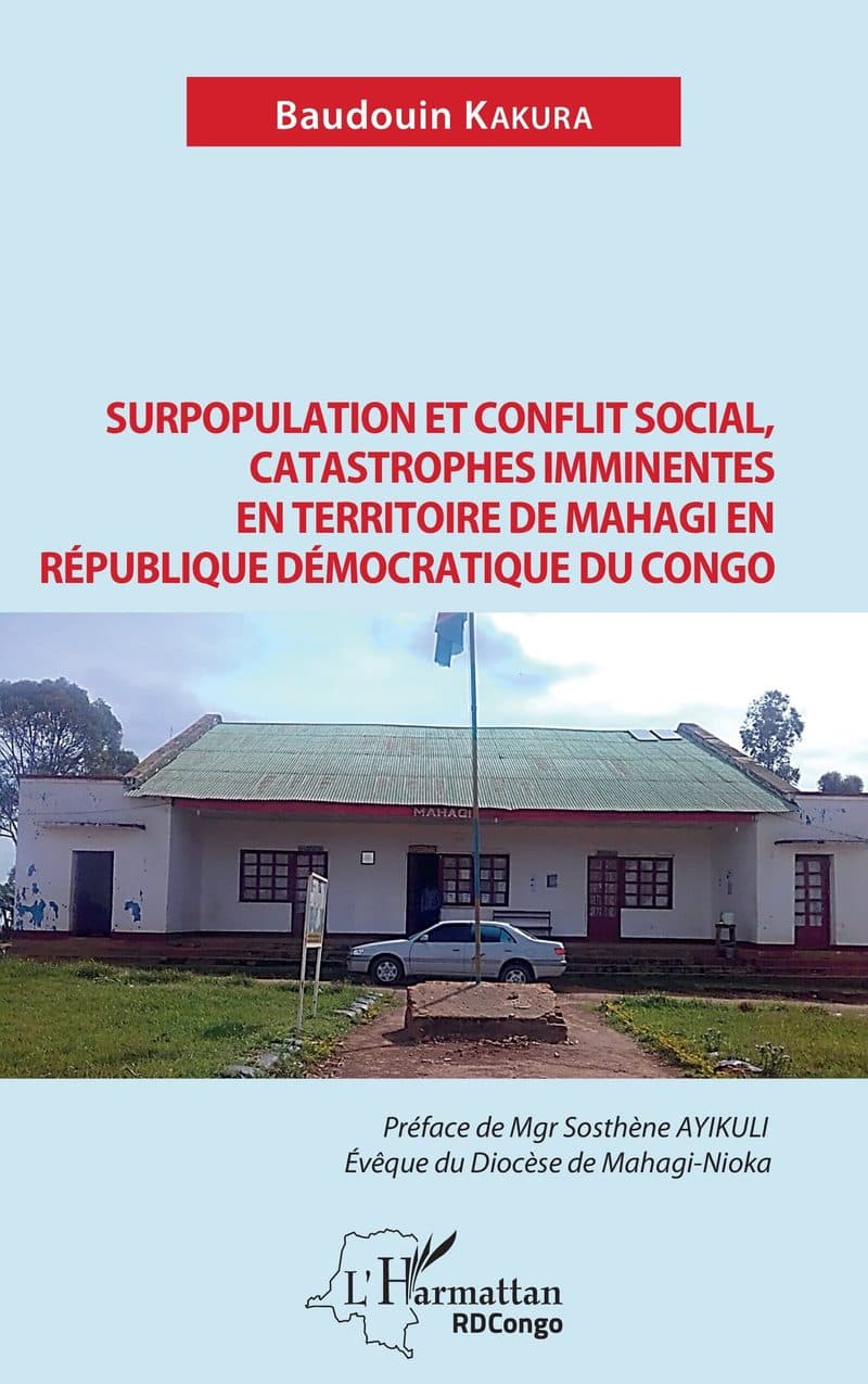 Couverture de « Surpopulation et conflit social, catastrophes imminentes en territoire de Mahagi en République démocratique du Congo »