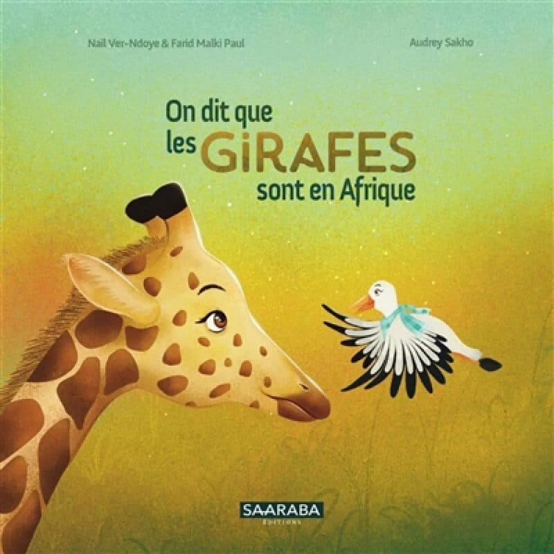Couverture de « On dit que les girafes sont en Afrique »