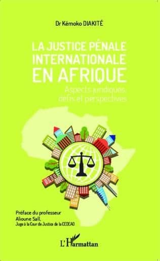 Couverture de « La justice pénale internationale en Afrique »