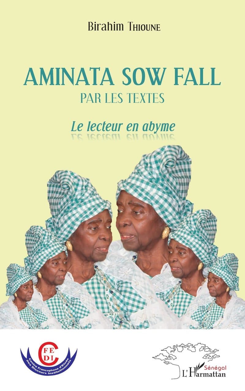 Couverture de « Aminata Sow Fall par les textes »