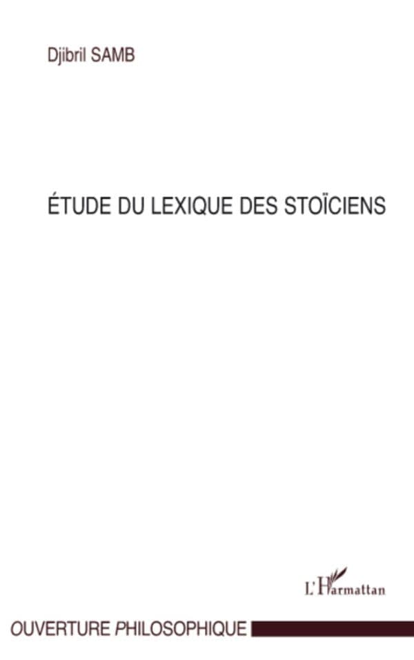 Couverture de « Étude du lexique des stoïciens »