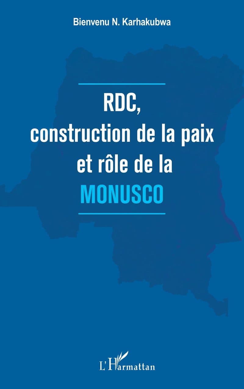 Couverture de « RDC, construction de la paix et rôle de la MONUSCO »