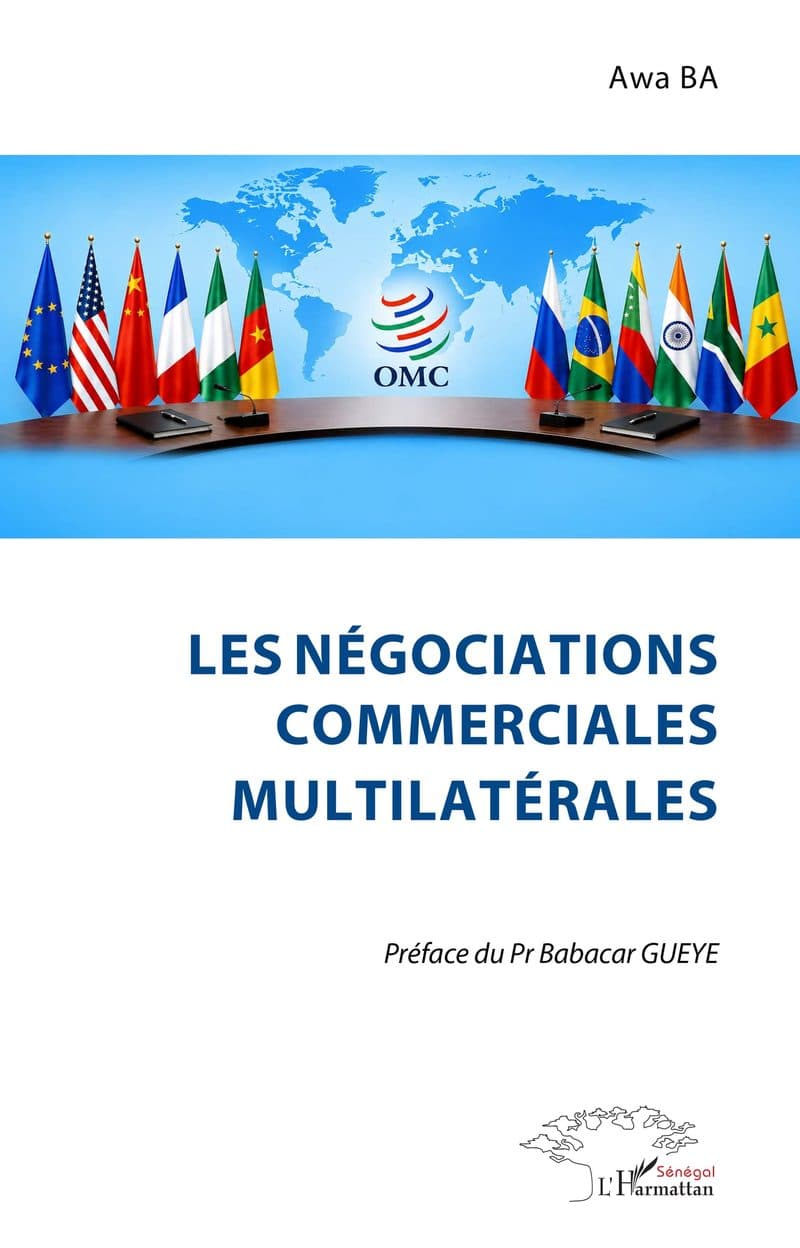 Couverture de « LES NÉGOCIATIONS COMMERCIALES MULTILATÉRALES »