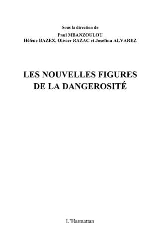 Couverture de « Les nouvelles figures de la dangerosité »