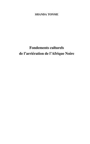 Couverture de « Fondements culturels de l'arriération de l'Afrique noire »