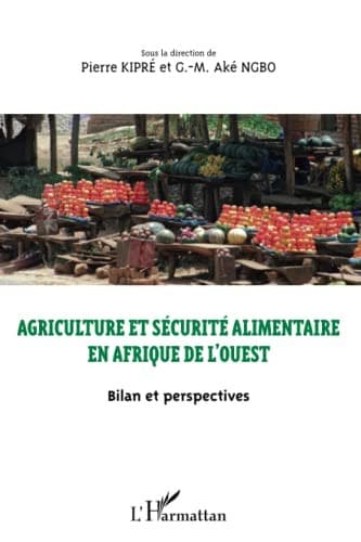 Couverture de « Agriculture et sécurité alimentaire en Afrique de l'ouest »
