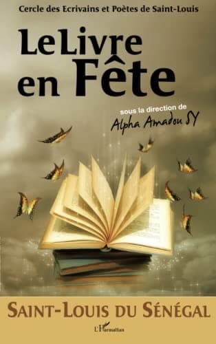 Couverture de « Saint-Louis du Sénégal Le Livre en Fête »