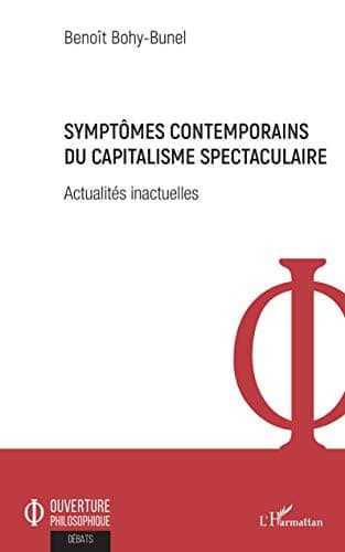 Couverture de « Symptômes contemporains du capitalisme spectaculaire »