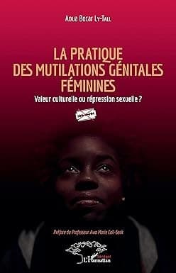 Couverture de « La pratique des mutilations génitales féminines »