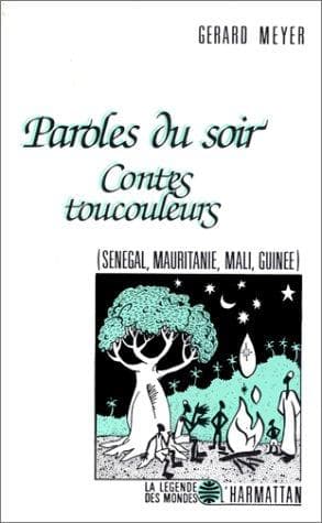 Couverture de « Paroles du soir, contes Toucouleurs »