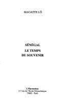 Couverture de « Sénégal Le temps du souvenir »