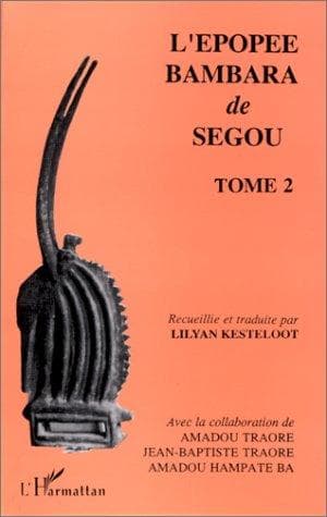 Couverture de « L'épopée Bambara de Ségou - TOME 2 »