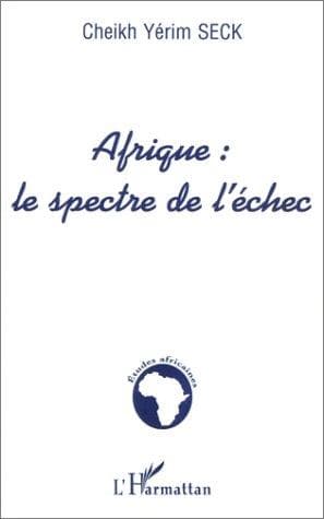Couverture de « Afrique : le spectre de l'échec »
