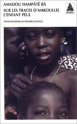 Couverture de « Sur les traces d'Amkoullel, l'enfant peul »