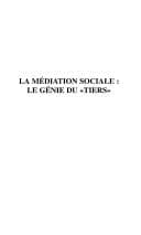 Couverture de « La médiation sociale : le génie du tiers »