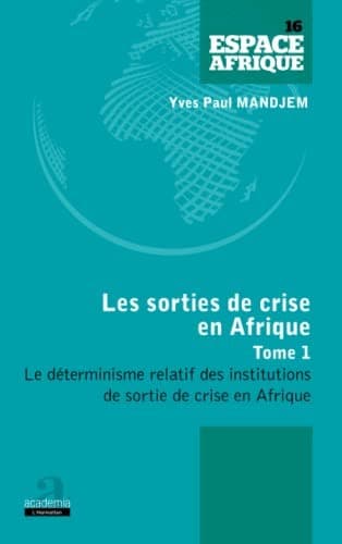 Couverture de « Les sorties de crise en Afrique: Le jeu politique des acteurs »