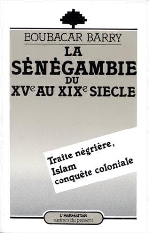 Couverture de « La Sénégambie du XVe au XIXe siècle »