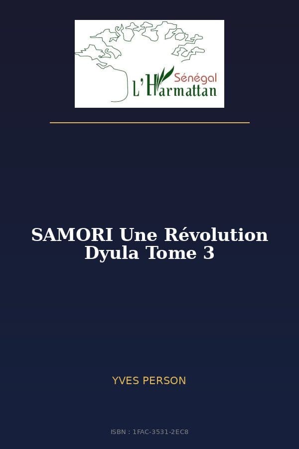 Couverture de « SAMORI Une Révolution Dyula Tome 3 »