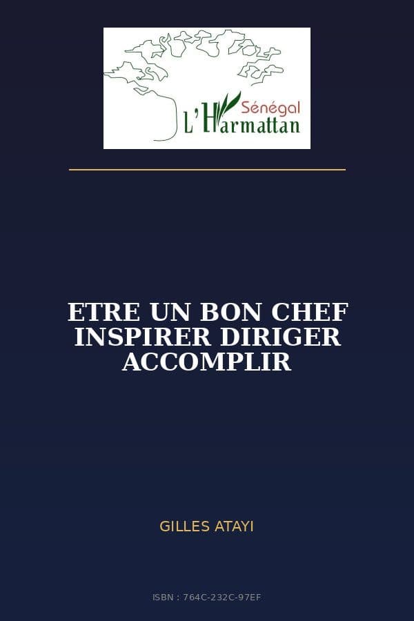 Couverture de « ETRE UN BON CHEF INSPIRER DIRIGER ACCOMPLIR »