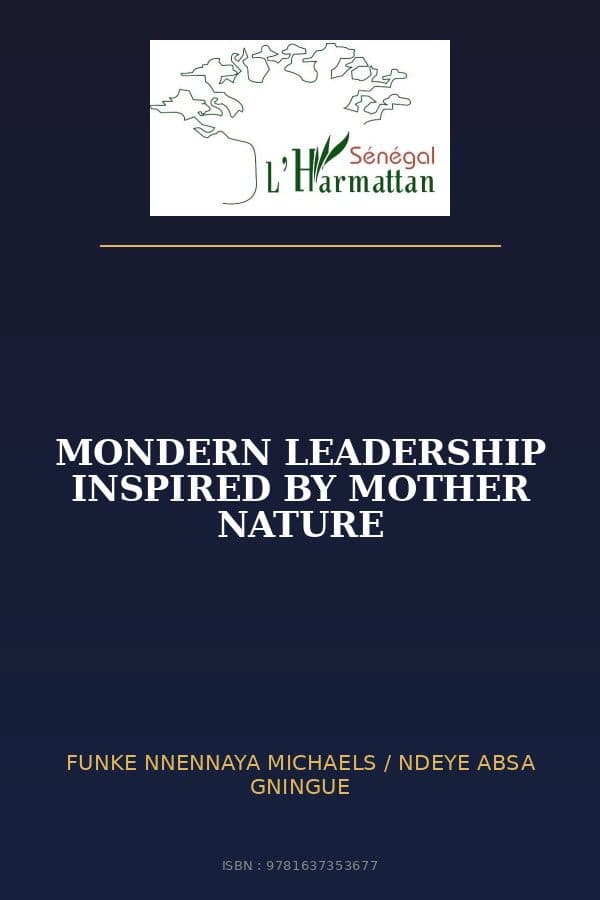 Couverture de « MONDERN LEADERSHIP INSPIRED BY MOTHER NATURE »