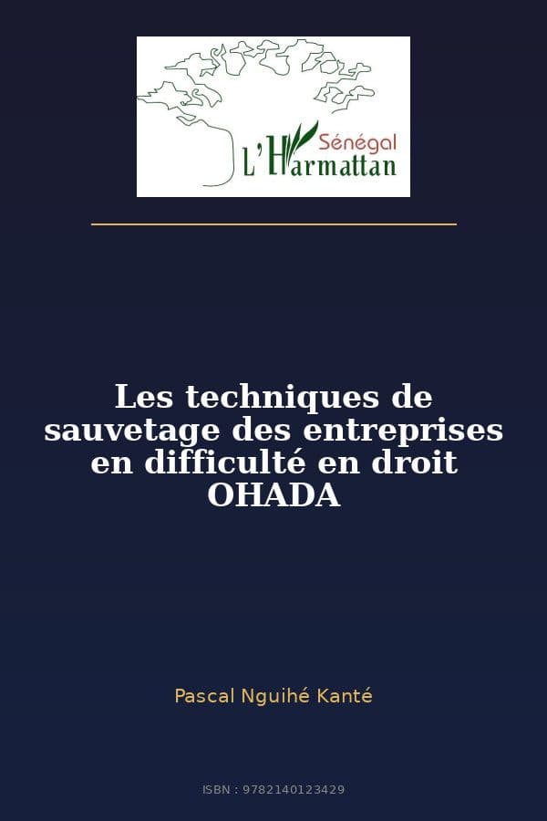 Couverture de « Les techniques de sauvetage des entreprises en difficulté en droit OHADA »