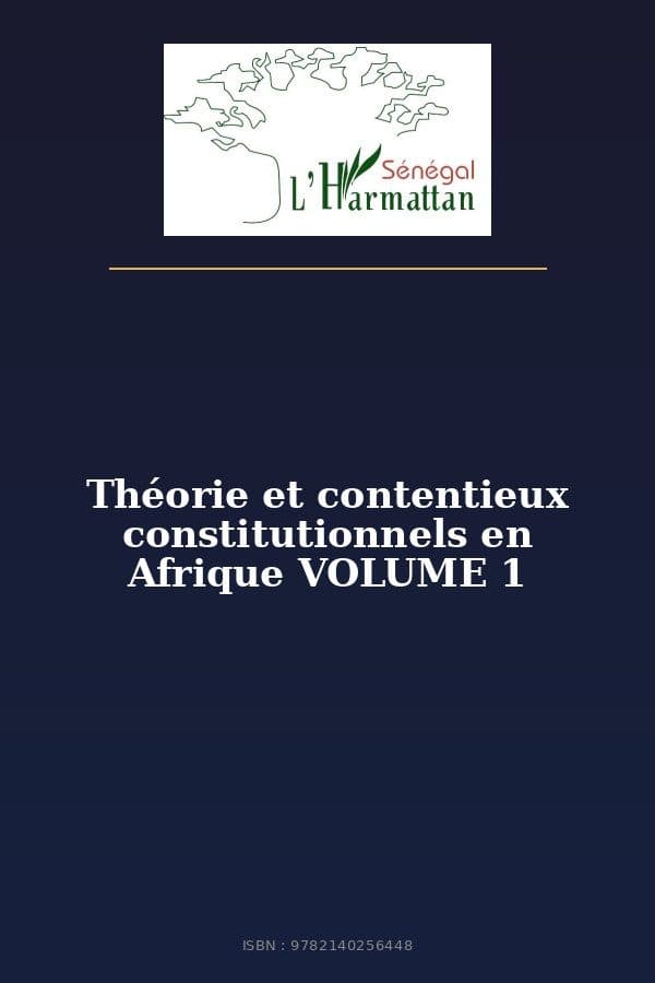 Couverture de « Théorie et contentieux constitutionnels en Afrique VOLUME 1 »
