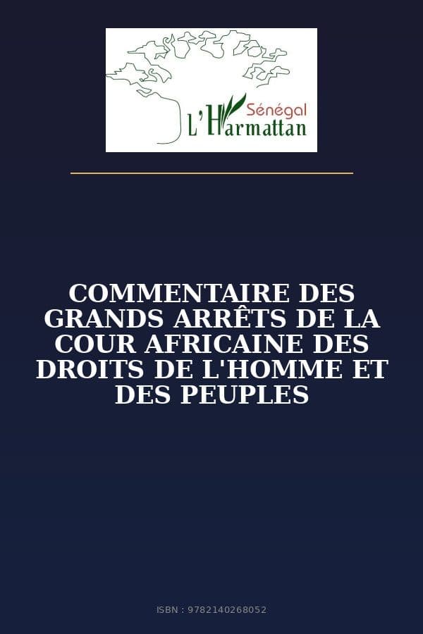 Couverture de « COMMENTAIRE DES GRANDS ARRÊTS DE LA COUR AFRICAINE DES DROITS DE L'HOMME ET DES PEUPLES »
